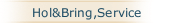 Hol&Bring,Service
